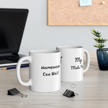 Load image into Gallery viewer, Ceramic Mug 11oz - HW can Wait
