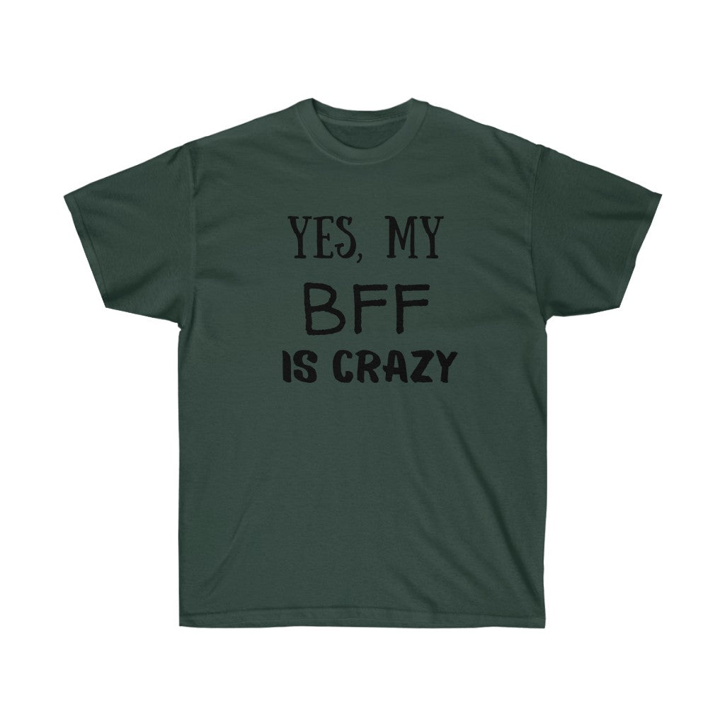 CRAZY BFF Tee