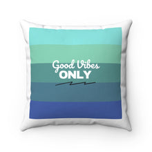 Load image into Gallery viewer, Good Vibes- Spun Polyester Square Pillow
