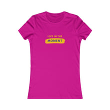 Load image into Gallery viewer, Women&#39;s LIVE IN THE MOMENT Tee
