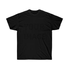 Load image into Gallery viewer, MAKE YOUR MARK (custom image) - Adult Tee
