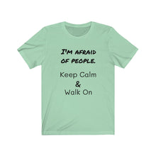 Load image into Gallery viewer, KEEP CALM Tee
