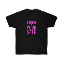 Load image into Gallery viewer, BELIVE IN YOURSELF Tee
