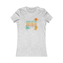 Load image into Gallery viewer, Women&#39;s BELIEVE Tee
