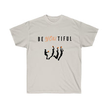 Load image into Gallery viewer, beYOUtiful SHOT Tee
