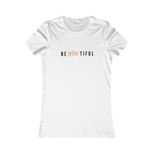 Load image into Gallery viewer, Women&#39;s BE YOU TIFUL Tee
