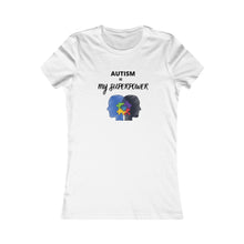 Load image into Gallery viewer, Women&#39;s AUTISM IS MY SUPERPOWER Tee
