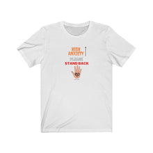 Load image into Gallery viewer, HIGH ANXIETY KEEP DISTANCE Tee
