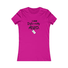 Load image into Gallery viewer, Women&#39;s DIFFERENTLY ABLED Tee
