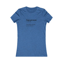 Load image into Gallery viewer, Women&#39;s HAPPINESS Tee
