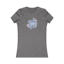 Load image into Gallery viewer, Women&#39;s REACH FOR STARS Tee
