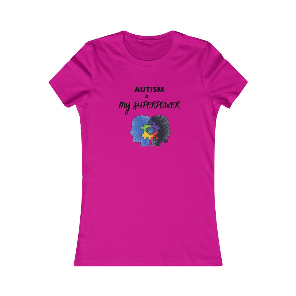 Women's AUTISM IS MY SUPERPOWER Tee