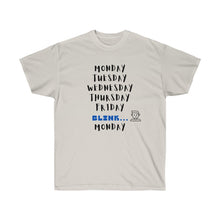 Load image into Gallery viewer, WEEKDAYS Tee
