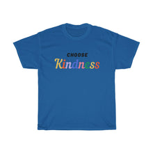 Load image into Gallery viewer, Choose Kindness Tee
