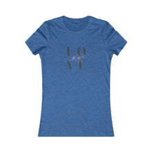 Load image into Gallery viewer, Women&#39;s LOVE Tee
