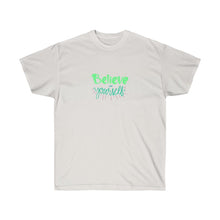 Load image into Gallery viewer, BELIEVE IN YOURSELF Tee
