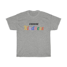 Load image into Gallery viewer, Choose Kindness Tee
