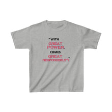 Load image into Gallery viewer, Kids -- Great Power &amp; Responsibility Tee
