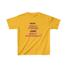 Load image into Gallery viewer, Kids -- Great Power &amp; Responsibility Tee
