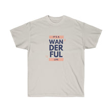 Load image into Gallery viewer, ITS A WANDERFUL LIFE Tee
