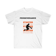 Load image into Gallery viewer, PERSEVERANCE Tee
