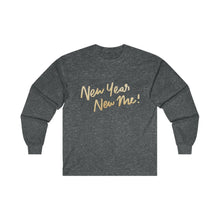 Load image into Gallery viewer, CNY - NEW YEAR! NEW ME! Ultra Cotton Long Sleeve Tee
