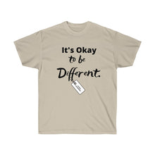 Load image into Gallery viewer, OKAY TO BE DIFFERENT Tee
