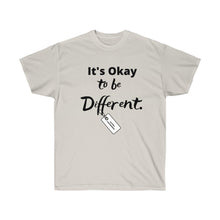 Load image into Gallery viewer, OKAY TO BE DIFFERENT Tee
