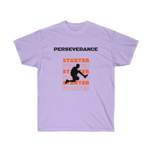 Load image into Gallery viewer, PERSEVERANCE Tee
