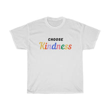 Load image into Gallery viewer, Choose Kindness Tee
