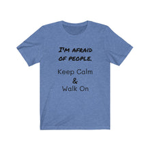 Load image into Gallery viewer, KEEP CALM Tee
