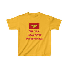 Load image into Gallery viewer, Kids -- STRONG, FEARLESS, UNSTOPPABLE Tee
