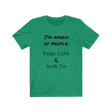 Load image into Gallery viewer, KEEP CALM Tee
