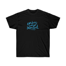 Load image into Gallery viewer, ENJOY EVERY MOMENT Tee
