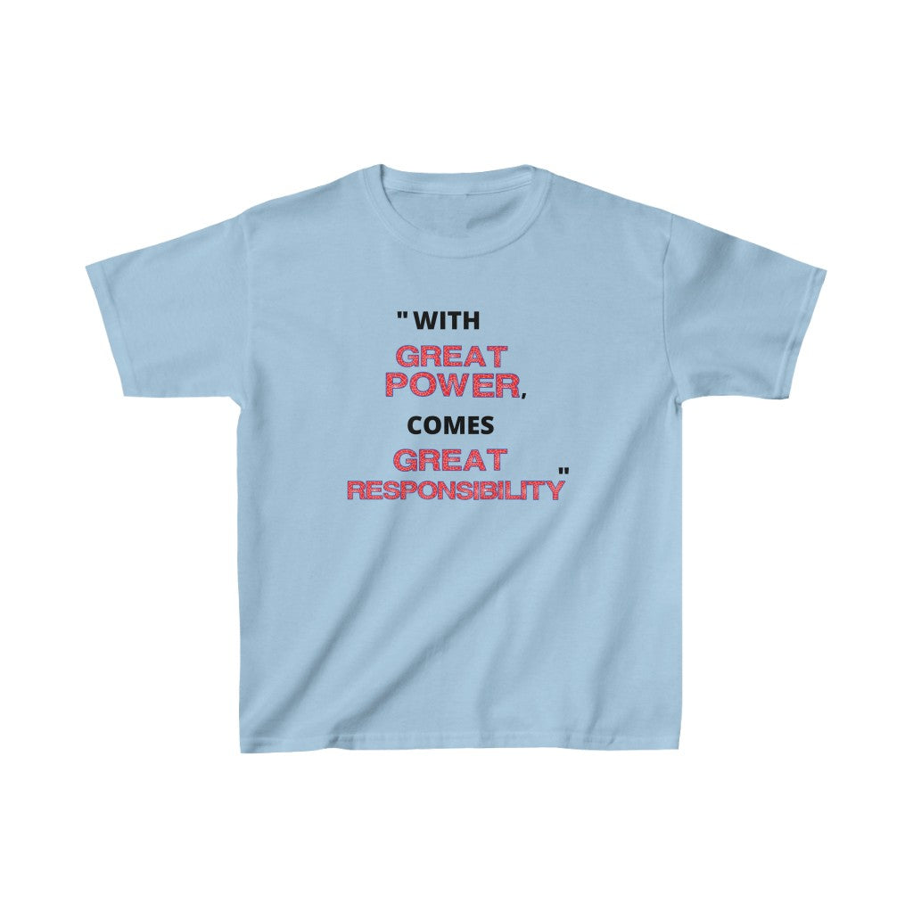 Kids -- Great Power & Responsibility Tee