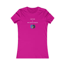 Load image into Gallery viewer, Women&#39;s AUTISM IS MY SUPERPOWER Tee
