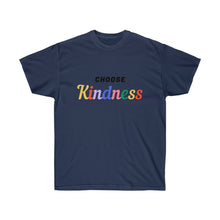 Load image into Gallery viewer, CHOOSE KINDNESS Tee
