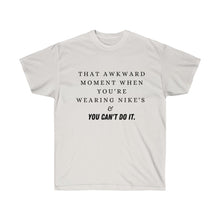 Load image into Gallery viewer, Awkward NIKE Moment Tee
