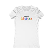 Load image into Gallery viewer, Women&#39;s CHOOSE KINDNESS Tee
