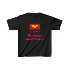 Load image into Gallery viewer, Kids -- STRONG, FEARLESS, UNSTOPPABLE Tee
