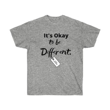 Load image into Gallery viewer, OKAY TO BE DIFFERENT Tee
