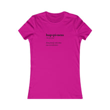 Load image into Gallery viewer, Women&#39;s HAPPINESS Tee
