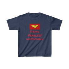 Load image into Gallery viewer, Kids -- STRONG, FEARLESS, UNSTOPPABLE Tee
