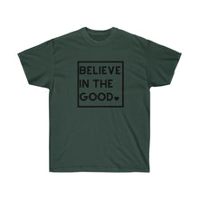 Load image into Gallery viewer, Believe In The Good Tee
