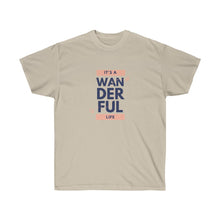 Load image into Gallery viewer, ITS A WANDERFUL LIFE Tee
