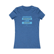 Load image into Gallery viewer, Women&#39;s ADVOCATE EDUCATE Tee
