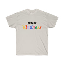 Load image into Gallery viewer, CHOOSE KINDNESS Tee
