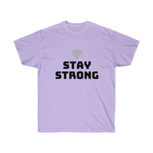 Load image into Gallery viewer, STAY STRONG Tee
