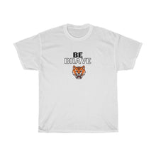 Load image into Gallery viewer, BE BRAVE Tee
