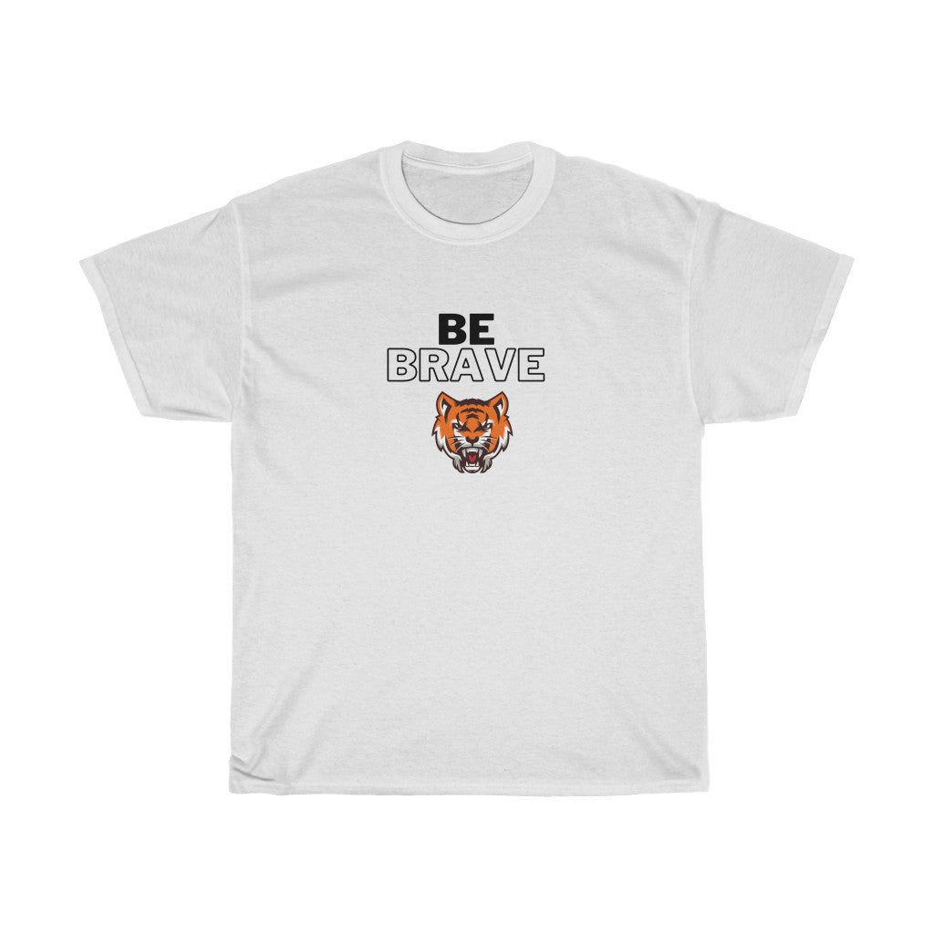 BE BRAVE Tee